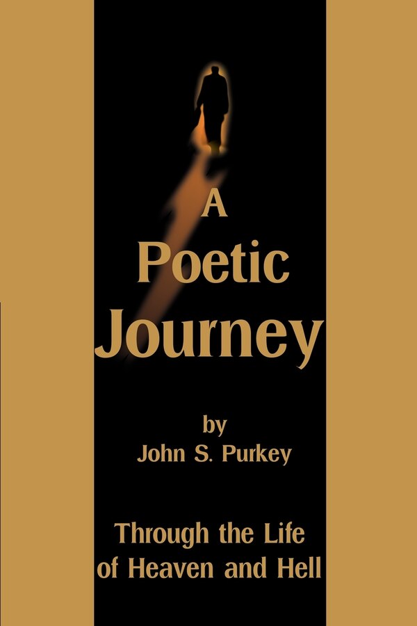 A Poetic Journey by John S Purkey, Paperback | Indigo Chapters