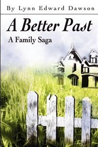 A Better Past by Lynn Dawson, Paperback | Indigo Chapters