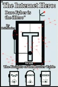 The Internet Hero: Darc Fyber is the iHero by BT Slader, Paperback | Indigo Chapters