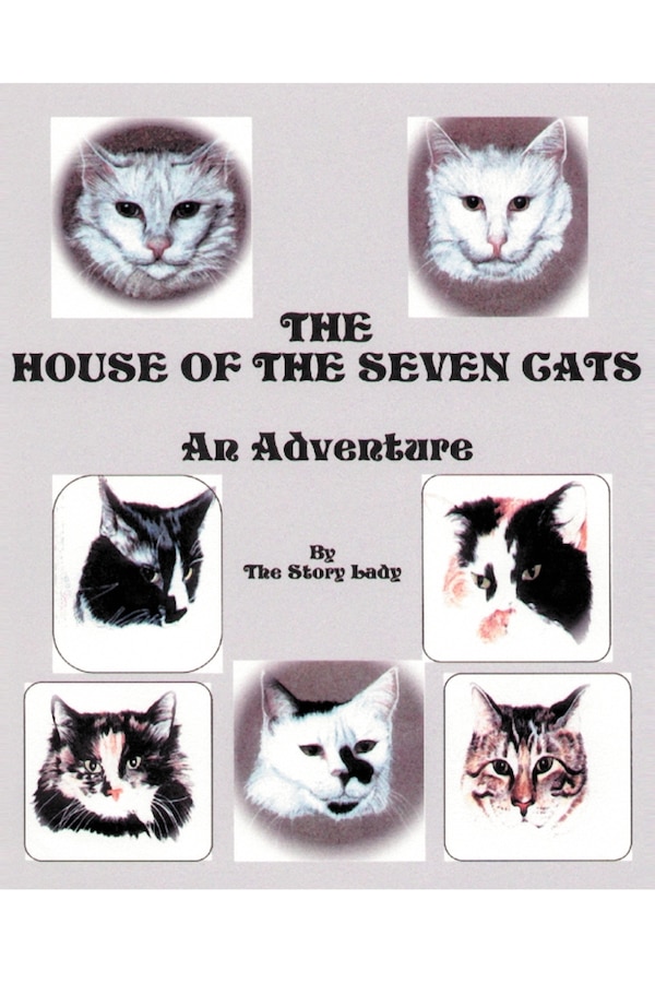 The House of the Seven Cats by The Story Lady, Paperback | Indigo Chapters