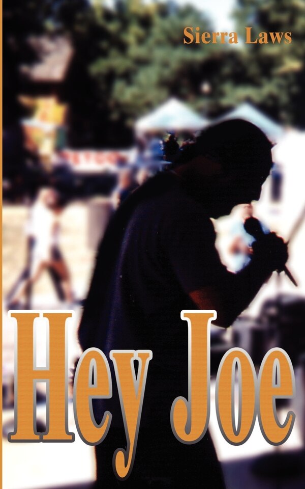 Hey Joe by Sierra Laws, Paperback | Indigo Chapters