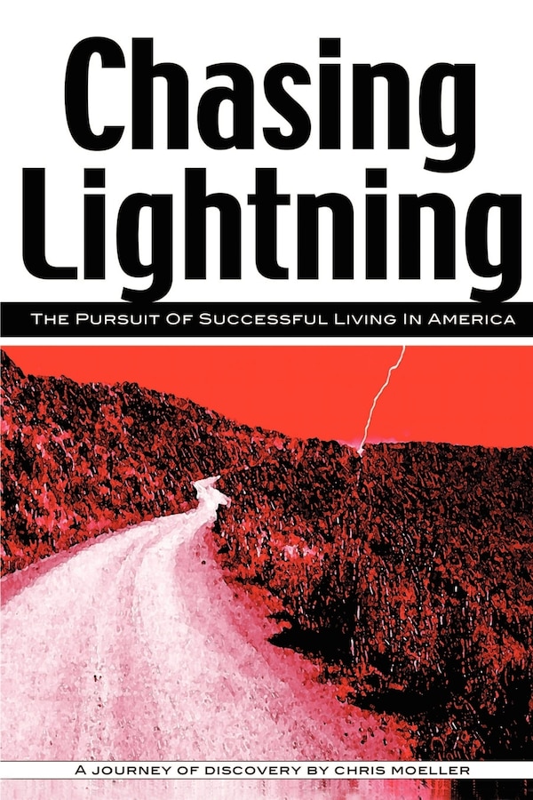 Chasing Lightning by Chris Moeller, Paperback | Indigo Chapters
