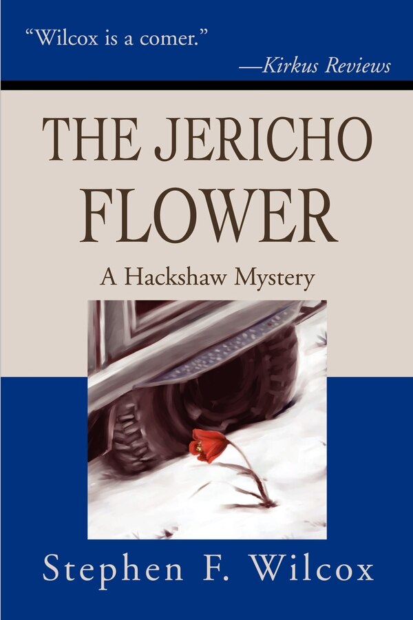 The Jericho Flower by Stephen F Wilcox, Paperback | Indigo Chapters