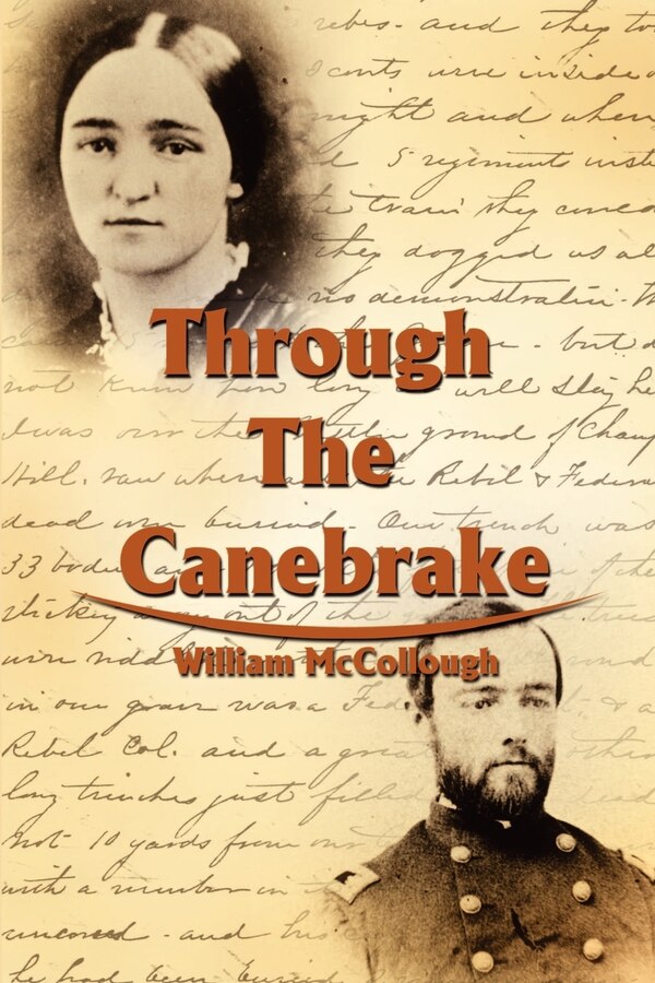 Through the Canebrake by William McCollough, Paperback | Indigo Chapters