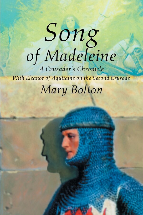Song of Madeleine by Mary G Bolton, Paperback | Indigo Chapters