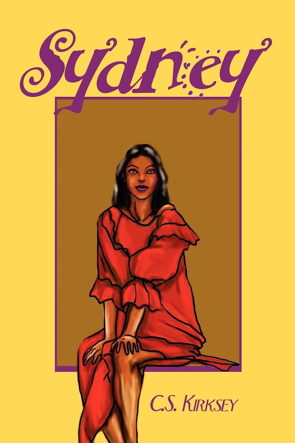 Sydney by Cyd Kirksey, Paperback | Indigo Chapters