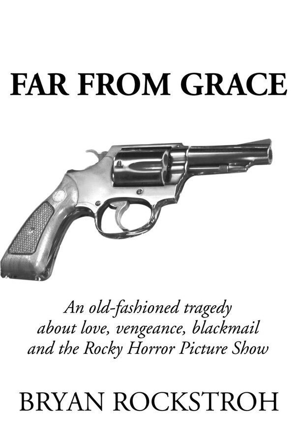 Far from Grace by Bryan Rockstroh, Paperback | Indigo Chapters
