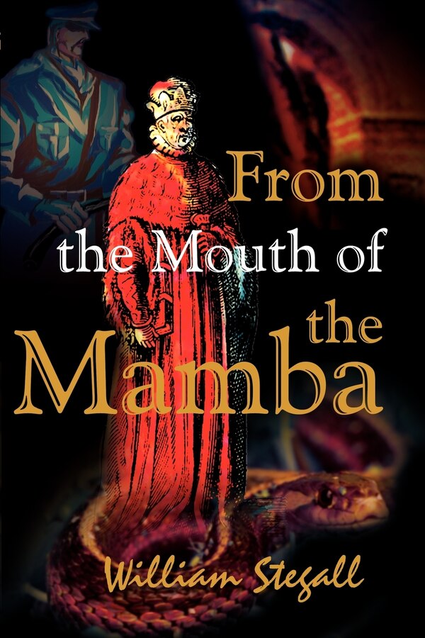 From The Mouth Of The Mamba by William R Stegall, Paperback | Indigo Chapters
