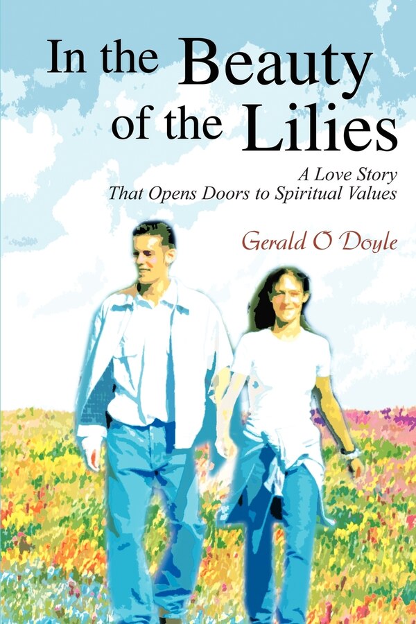 In the Beauty of the Lilies by Gerald O Doyle, Paperback | Indigo Chapters