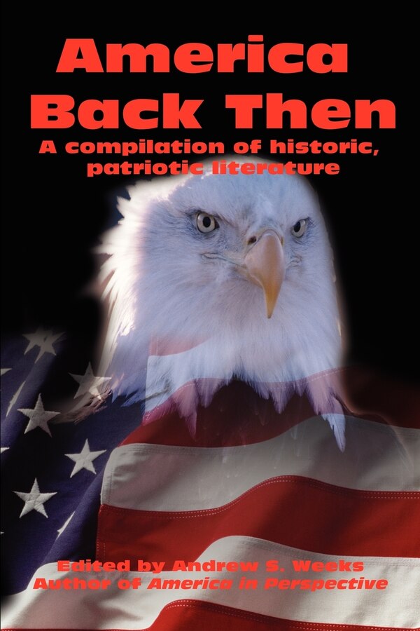 America Back Then by Andrew S Weeks, Paperback | Indigo Chapters
