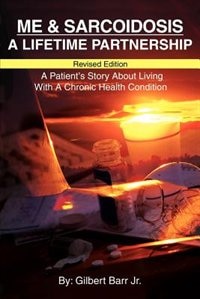 Me & Sarcoidosis by Gilbert L Barr, Paperback | Indigo Chapters