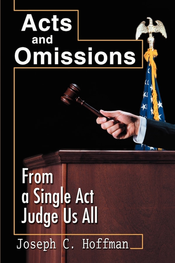 Acts and Omissions by Joseph C Hoffman, Paperback | Indigo Chapters