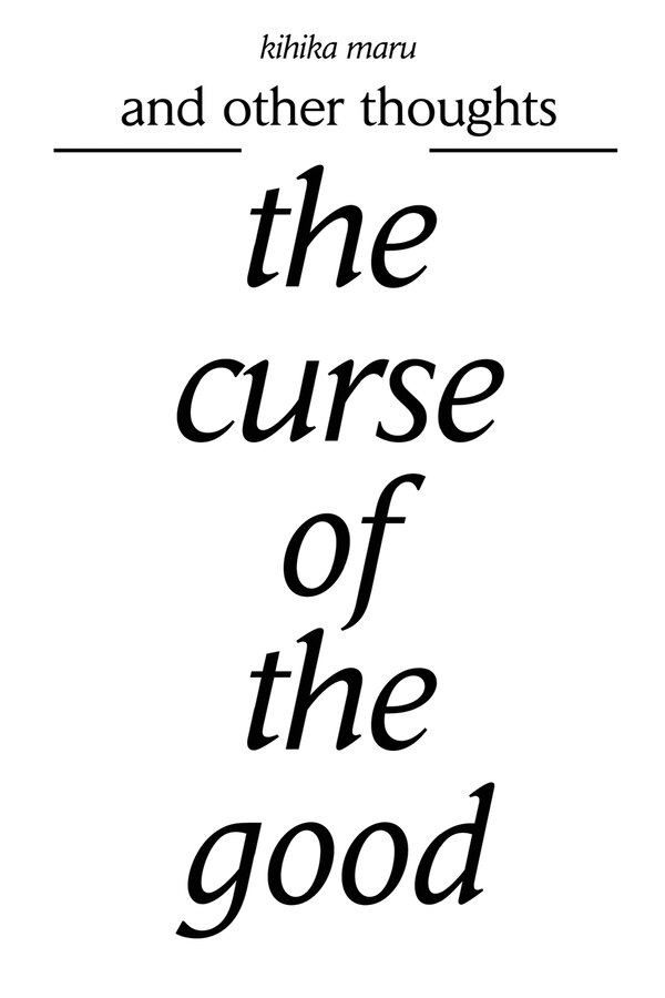 the curse of the good by Kihika Maru, Paperback | Indigo Chapters