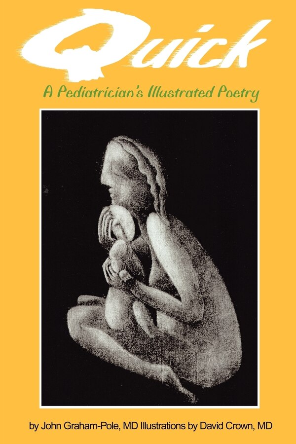 Quick by John Graham-Pole, Paperback | Indigo Chapters