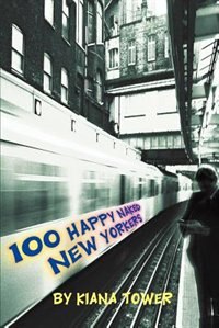 100 Happy Naked New Yorkers by Kiana Tower, Paperback | Indigo Chapters