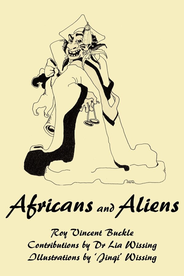 Africans and Aliens by Roy V Buckle, Paperback | Indigo Chapters