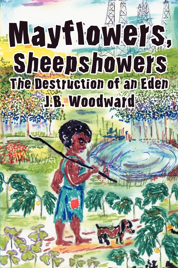 Mayflowers Sheepshowers by Jay Woodward, Paperback | Indigo Chapters