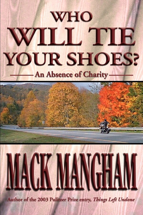 Who Will Tie Your Shoes? by Mack Mangham, Paperback | Indigo Chapters