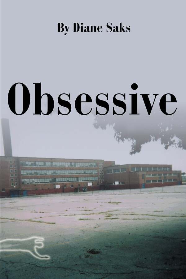 Obsessive by Diane Saks, Paperback | Indigo Chapters