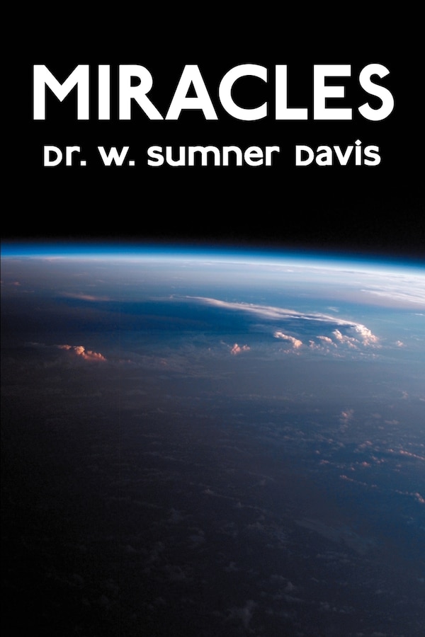 Miracles by W Sumner Davis, Paperback | Indigo Chapters