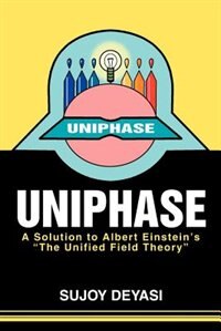 Uniphase by Sujoy Deyasi, Paperback | Indigo Chapters
