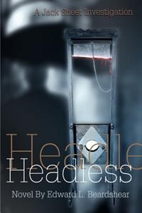 Headless by Edward L Beardshear, Paperback | Indigo Chapters