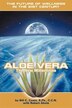 Aloe Vera the New Millennium by Bill C Coats, Paperback | Indigo Chapters