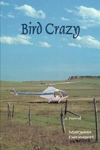 Bird Crazy by Maryann Davenport, Paperback | Indigo Chapters