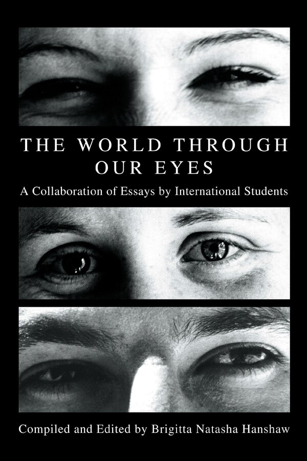 The World through Our Eyes by Brigitta Natasha Hanshaw, Paperback | Indigo Chapters