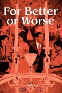 For Better or Worse by Kim Bryant Smith, Paperback | Indigo Chapters