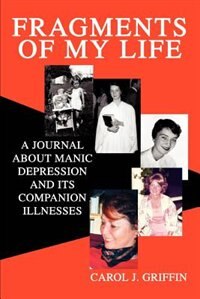 Fragments of My Life by Carol J. Griffin, Paperback | Indigo Chapters