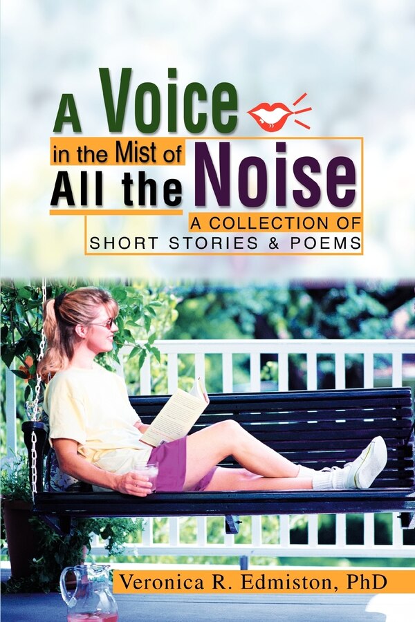 A Voice in the Mist of All the Noise by Veronica R Edmiston, Paperback | Indigo Chapters