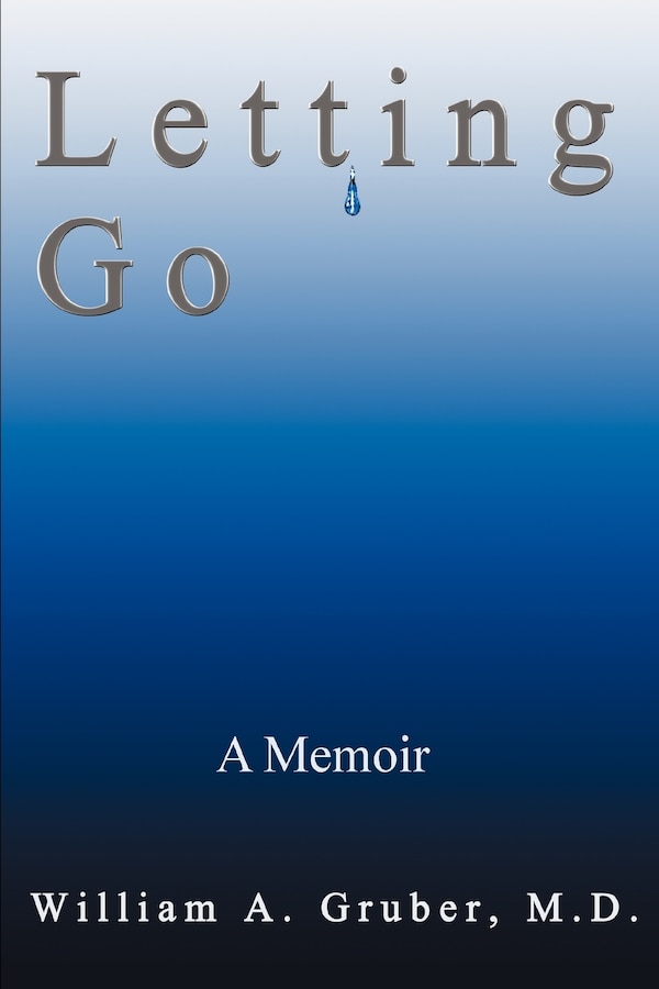 Letting Go by William a Gruber, Paperback | Indigo Chapters