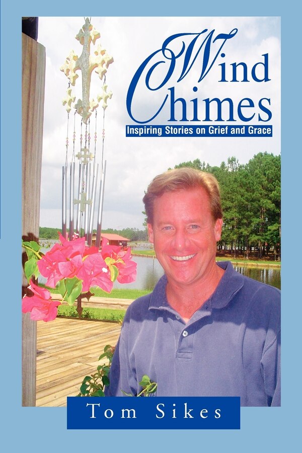 Wind Chimes by Tom Sikes, Paperback | Indigo Chapters