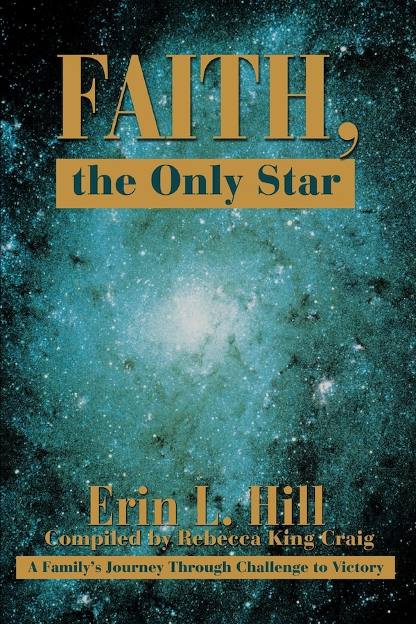 Faith the Only Star by Erin L Hill, Paperback | Indigo Chapters