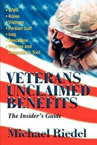 Veterans Unclaimed Benefits by Michael Riedel, Paperback | Indigo Chapters