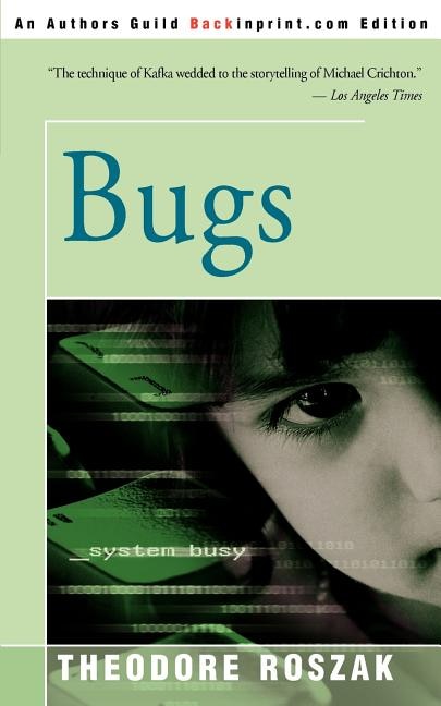 Bugs by Theodore Roszak, Paperback | Indigo Chapters