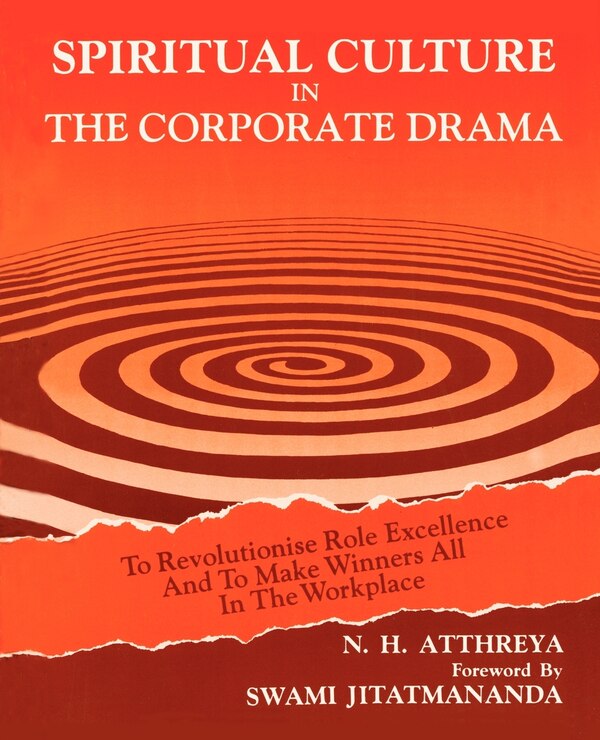 Spiritual Culture In The Corporate Drama by N H Atthreya, Paperback | Indigo Chapters