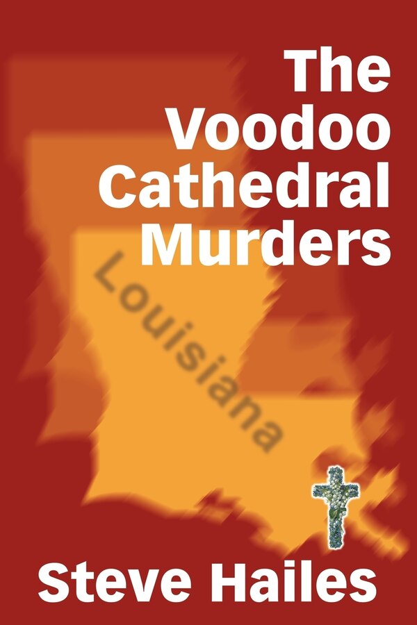 The Voodoo Cathedral Murders by Steve Hailes, Paperback | Indigo Chapters