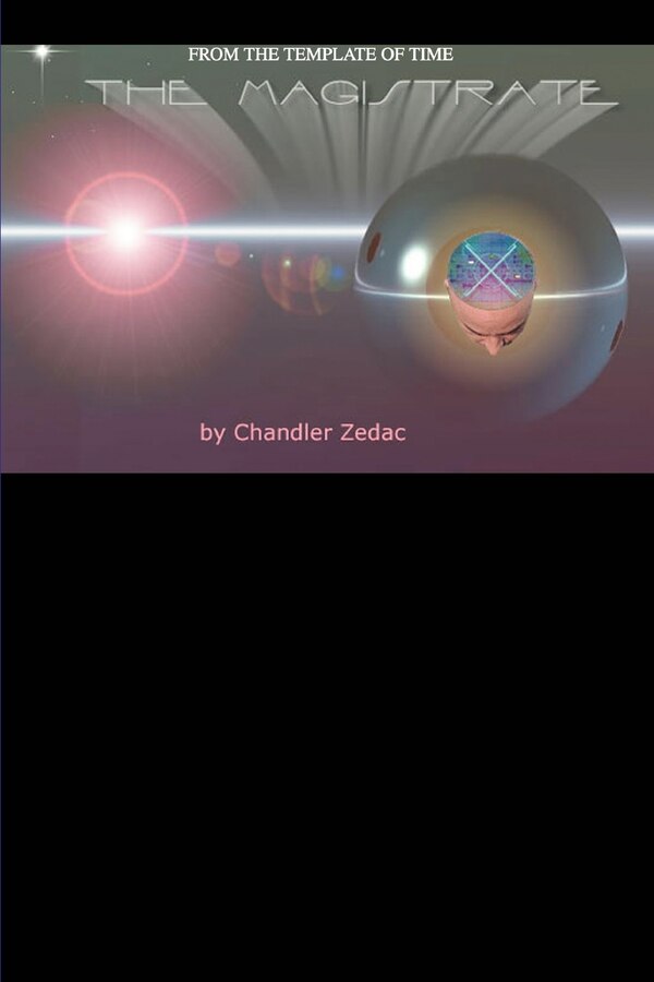 The Magistrate by Chandler Zedac, Paperback | Indigo Chapters