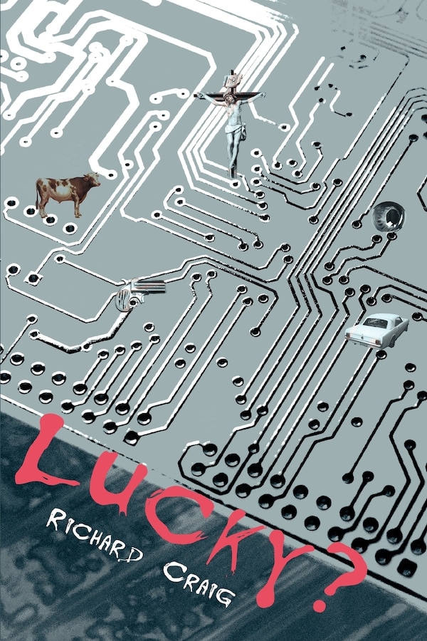 Lucky? by Richard Craig, Paperback | Indigo Chapters