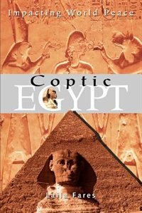 Coptic Egypt by Laila Fares, Paperback | Indigo Chapters