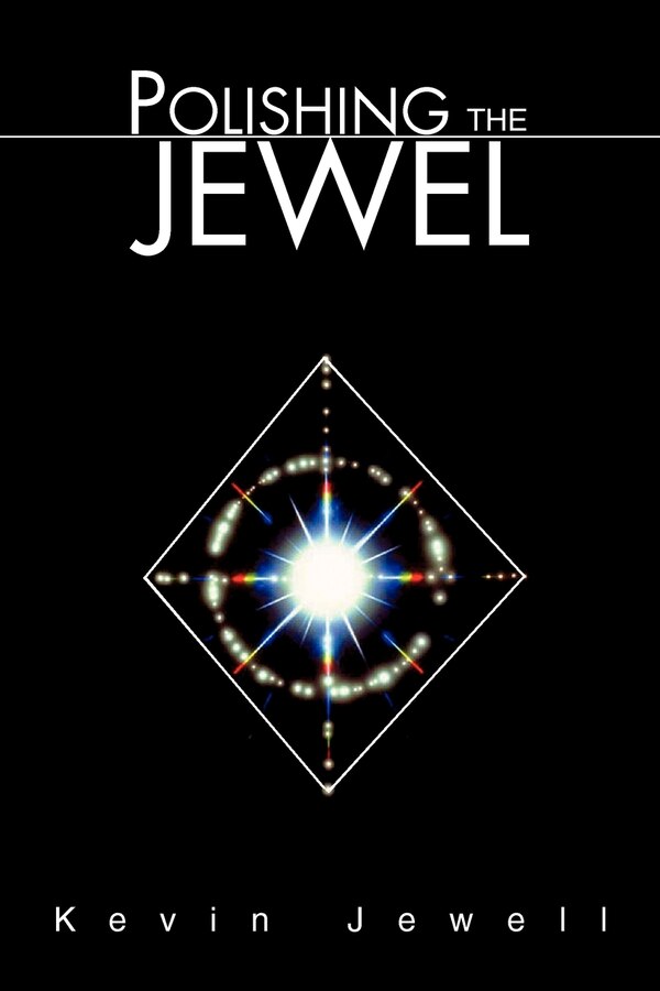 Polishing the Jewel by Kevin Jewell, Paperback | Indigo Chapters