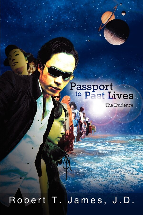 Passport to Past Lives by Robert T James, Paperback | Indigo Chapters