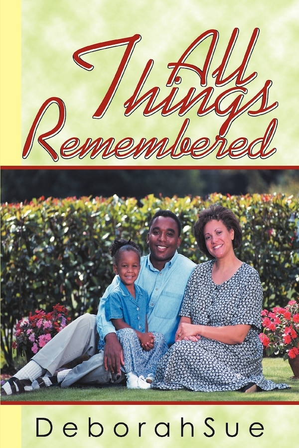 All Things Remembered by Deborahsue Deborahsue, Paperback | Indigo Chapters