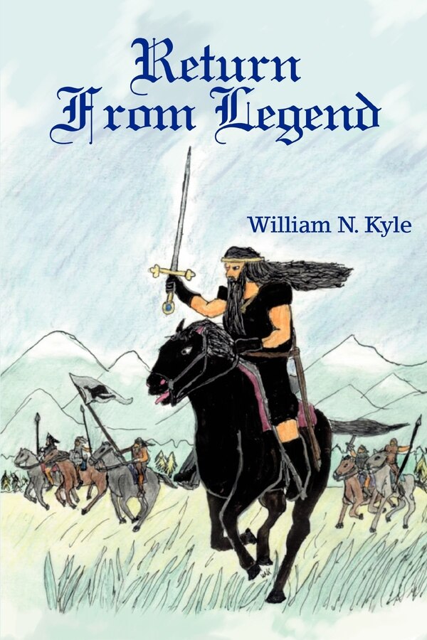 Return from Legend by William N Kyle, Paperback | Indigo Chapters