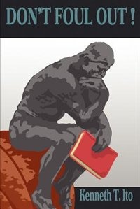 Don't Foul Out by Kenneth T. Ito, Paperback | Indigo Chapters