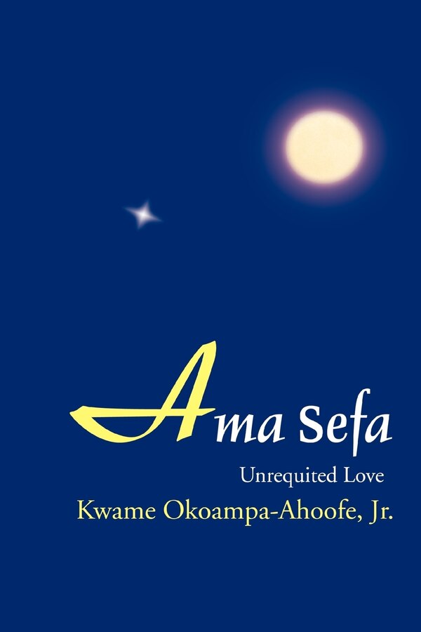 Ama Sefa by Kwame Okoampa-Ahoofe, Paperback | Indigo Chapters