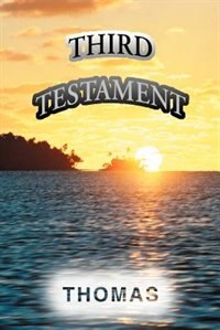 Third Testament by Thomas A Rees, Paperback | Indigo Chapters