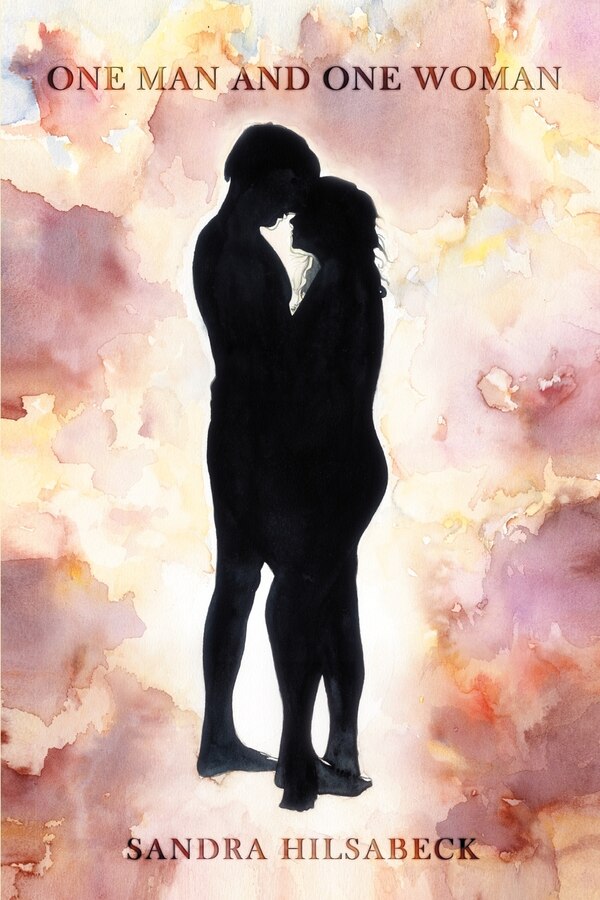One Man and One Woman by Sandra Hilsabeck, Paperback | Indigo Chapters
